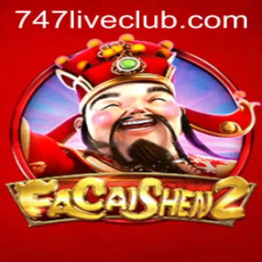 Explore the Thrilling World of FaCaiShen2 at 747LIVE CLUB