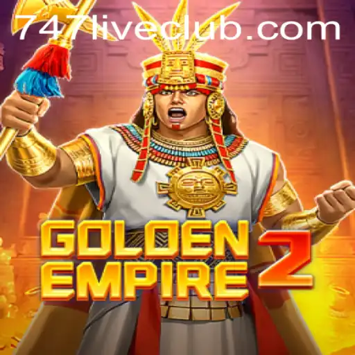 GoldenEmpire2: Exploring the Riveting Universe of 747LIVE CLUB